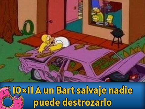 Los Barts salvajes no pueden romperse